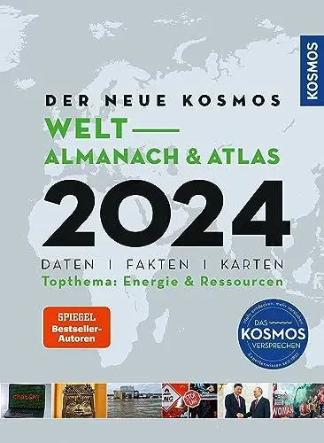 Produktbild: Der neue Kosmos Welt-Almanach & Atlas 2024: Daten. Fakten. Karten. Topthema: Energie & Ressourcen
