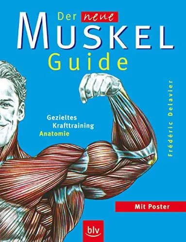 Produktbild: Der neue Muskel-Guide: Gezieltes Krafttraining · Anatomie (BLV Sport, Fitness & Training)