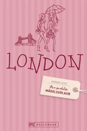 Produktbild: Der perfekte Mädelsurlaub – London