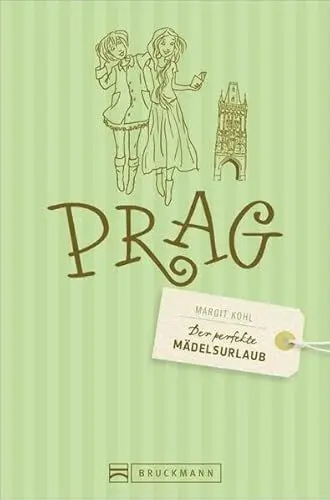Produktbild: Der perfekte Mädelsurlaub – Prag