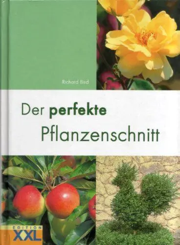 Produktbild: Der perfekte Pflanzenschnitt
