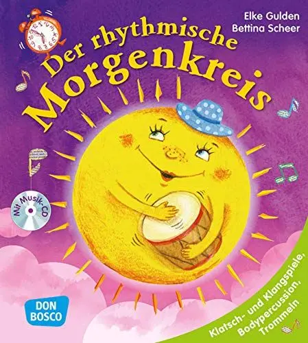Produktbild: Der rhythmische Morgenkreis, m. Audio-CD: Klatsch- und Klangspiele, Bodypercussion, Trommeln (Morgenkreis in der Kita. Gemeinsam gut gelaunt durchstarten)