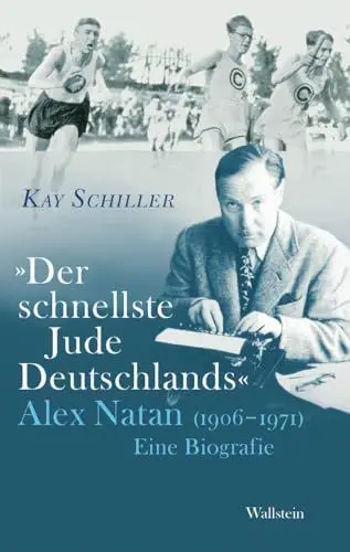 Produktbild: »Der schnellste Jude Deutschlands«: Alex Natan (1906-1971). Eine Biografie
