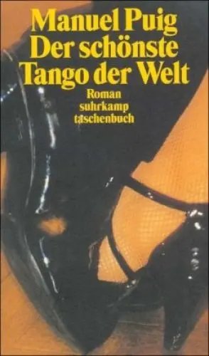 Produktbild: Der schönste Tango der Welt: Ein Fortsetzungsroman (suhrkamp taschenbuch)