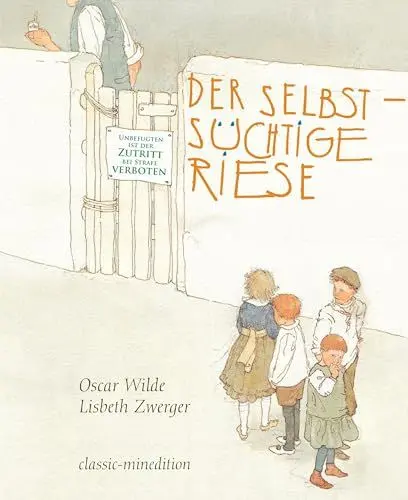 Produktbild: Der selbstsüchtige Riese: Bilderbuch (classic-minedition)