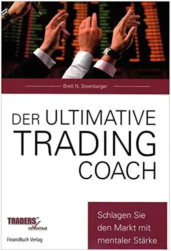 Produktbild: Der ultimative Trading Coach: Mit mentaler Stärke den Markt schlagen