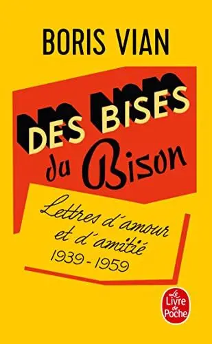Produktbild: Des bises du Bison: Lettres d'amour, 1939-1959