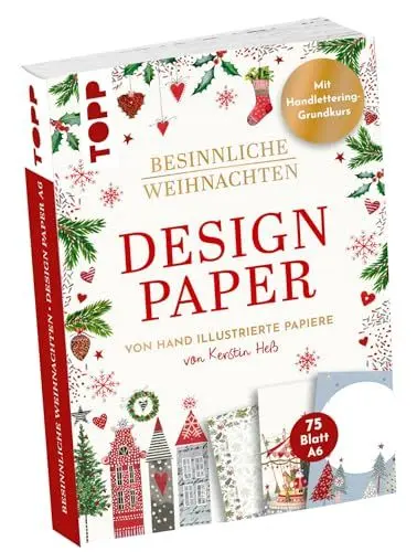 Produktbild: Design Paper Besinnliche Weihnachten DIN A6: 75 Motivpapiere (DIN A6, 220 g/m²), in 25 Designs, 16 Seiten Handlettering-Grundkurs, Softcover