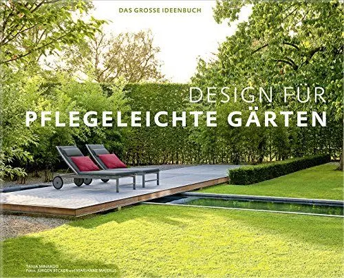 Produktbild: Design für pflegeleichte Gärten - Das große Ideenbuch (Garten- und Ideenbücher BJVV)