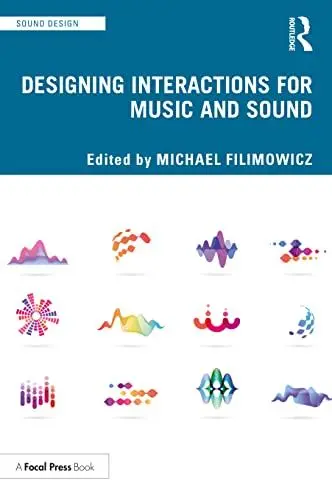 Produktbild: Designing Interactions for Music and Sound (Sound Design)