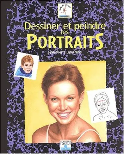 Produktbild: DESSINER ET PEINDRE LES PORTRAITS
