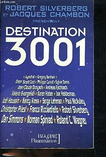 Produktbild: Destination 3001: ANTHOLOGIE DE ROBERT SILVERBERG ET JACQUES CHAMBON