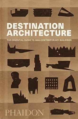 Produktbild: Destination Architecture: The Essential Guide to 1000 Contemporary Buildings