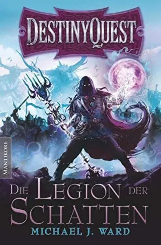 Produktbild: Destiny Quest - Die Legion der Schatten: Ein Fantasy-Spielbuch