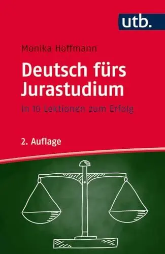 Produktbild: Deutsch fürs Jurastudium: In 10 Lektionen zum Erfolg