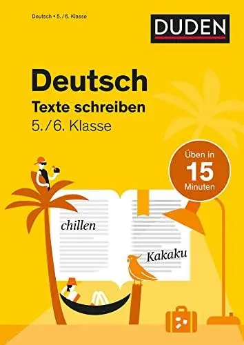 Produktbild: Deutsch in 15 Minuten - Texte schreiben 5./6. Klasse (Duden - In 15 Minuten)