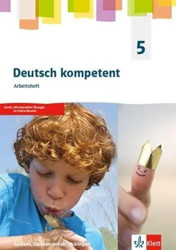 Produktbild: Deutsch kompetent 5. Ausgabe Sachsen, Sachsen-Anhalt, Thüringen Gymnasium: Arbeitsheft mit interaktiven Übungen Klasse 5 (Deutsch kompetent. Ausgabe ... Sachsen-Anhalt, Thüringen Gymnasium ab 2019)
