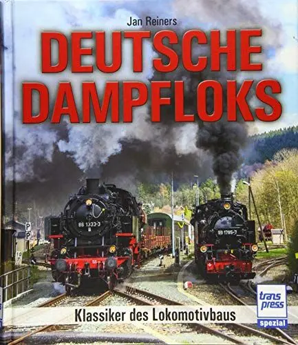 Produktbild: Deutsche Dampfloks: Klassiker des Lokomotivbaus