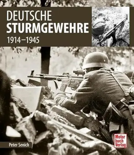 Produktbild: Deutsche Sturmgewehre: 1914-1945