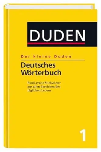 Produktbild: Deutsches Wörterbuch: Rund 47 000 Stichwörter aus allen Bereichen des täglichen Lebens (Der kleine Duden)
