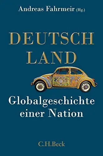 Produktbild: Deutschland: Globalgeschichte einer Nation