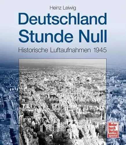 Produktbild: Deutschland Stunde Null: Historische Luftaufnahmen 1945