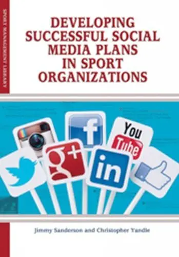 Produktbild: Developing Successful Social Media Plans in Sport Organizations