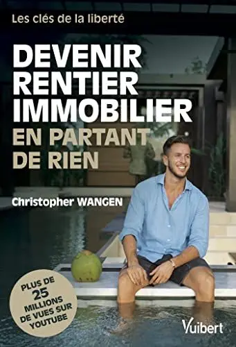 Produktbild: Devenir rentier immobilier en partant de rien: Les clés de la liberté