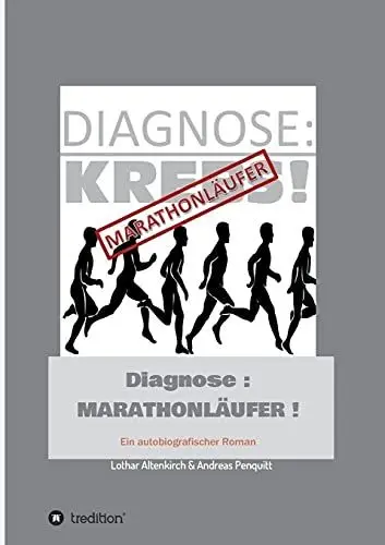 Produktbild: Diagnose: Marathonläufer: Ein autobiografischer Roman