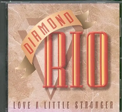Produktbild: Diamond Rio - Love A Little Stronger