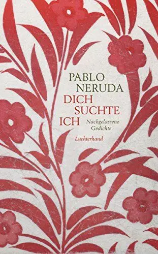 Produktbild: Dich suchte ich: Nachgelassene Gedichte