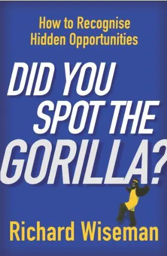 Produktbild: Did You Spot The Gorilla?: How to Recognise Hidden Opportunities