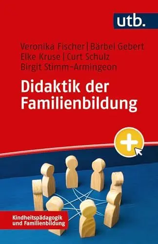 Produktbild: Didaktik der Familienbildung (Kindheitspädagogik und Familienbildung)