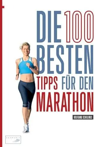 Produktbild: Die 100 besten Tipps für den Marathon