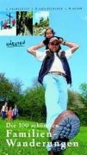 Produktbild: Die 100 schönsten Familien-Wanderungen
