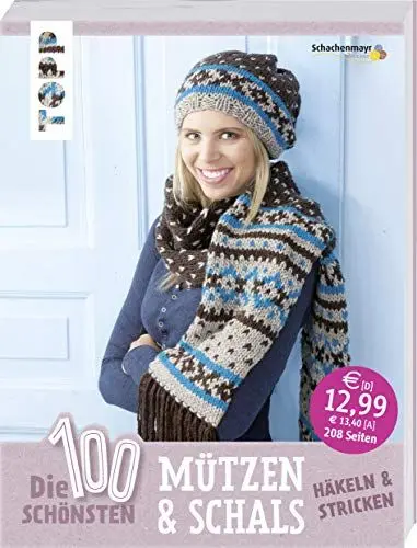 Produktbild: Die 100 schönsten Mützen & Schals: Häkeln & Stricken