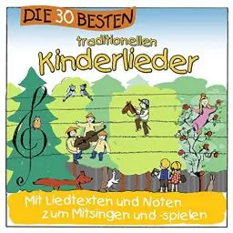 Produktbild: Die 30 besten traditionellen Kinderlieder - mit Liedtexten und Noten