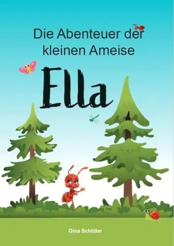 Produktbild: Die Abenteuer der kleinen Ameise Ella