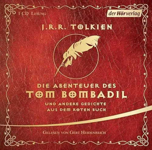 Produktbild: Die Abenteuer des Tom Bombadil: und andere Gedichte aus dem Roten Buch (Geschichten aus Mittelerde: Lesungen, Band 6)