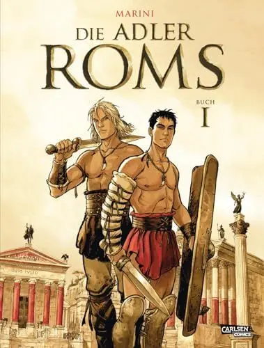 Produktbild: Die Adler Roms (Hardcover) 1: Buch I: Ein historischer Roman als Comic (1)