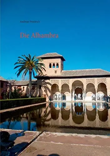 Produktbild: Die Alhambra: Geschichte Kunst Architektur