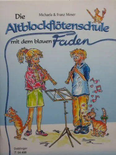 Produktbild: Die Altblockflötenschule mit dem blauen Faden: Alt-Blockflöte
