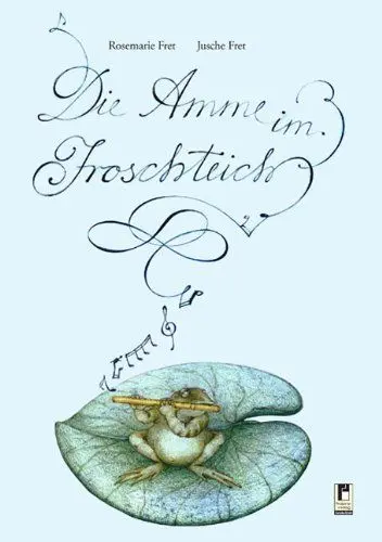 Produktbild: Die Amme im Froschteich