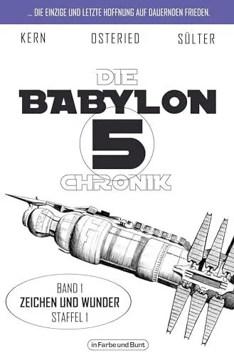 Produktbild: Die Babylon 5-Chronik: Band 1: Staffel 1 - 