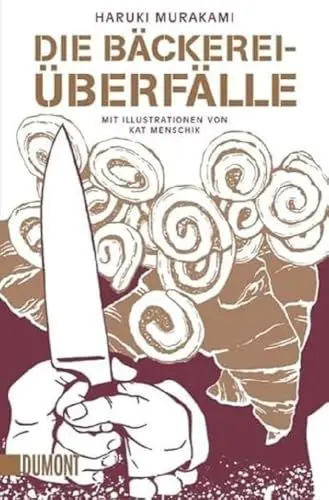 Produktbild: Die Bäckereiüberfälle: Erzählung (Taschenbücher)