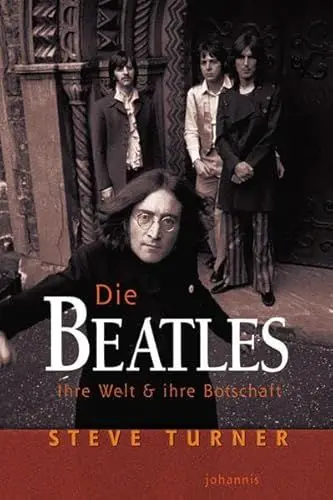 Produktbild: Die Beatles: Ihre Welt & ihre Botschaft