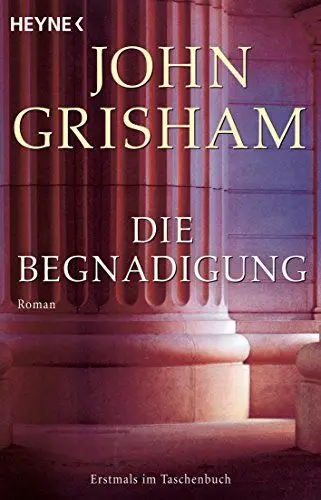 Produktbild: Die Begnadigung: Roman