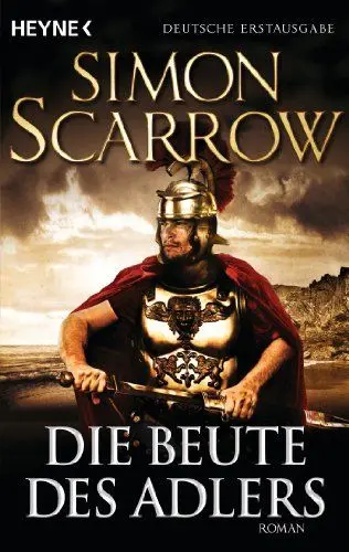 Produktbild: Die Beute des Adlers: Roman (Rom-Serie, Band 5)