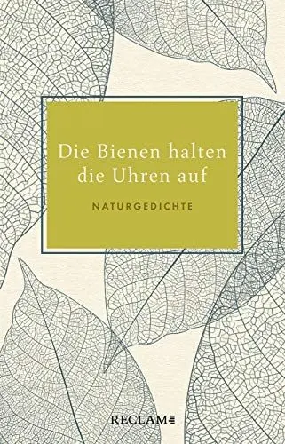 Produktbild: Die Bienen halten die Uhren auf: Naturgedichte