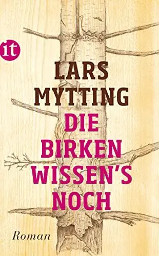 Produktbild: Die Birken wissen's noch: Roman (insel taschenbuch)
